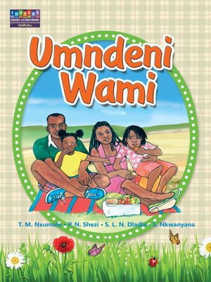 cover image of Masihambisane Ibanga R Picture Book 6: Umndeni Wami
